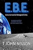 E.B.E.: Extra-terrestrial Biological Entity