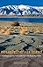Rough-Hewn Land: A Geologic Journey from California to the Rocky Mountains