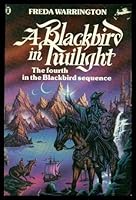 A Blackbird in Twilight 0450568652 Book Cover