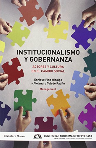 Institucionalismo y gobernanza : actores y cultura en el cambio social (Management) für 14,00 EUR (-52%) statt 29,07 EUR bei Amazon Bild: Institucionalismo y gobernanza : actores y cultura en el cambio social (Management) für 14,00 EUR (-52%) statt 29,07 EUR bei Amazon