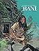 Rani - Tome 5 - Sauvage