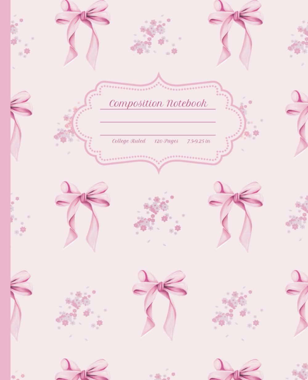 Cute Coquette Composition Notebook: Pastel Pink College Ruled Preppy Journal for Girls, Teens, and Women – Girly Aesthetic School or Work Supply