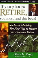 Stochastic Modeling: The New Way to Predict Your Financial Future 0971686300 Book Cover
