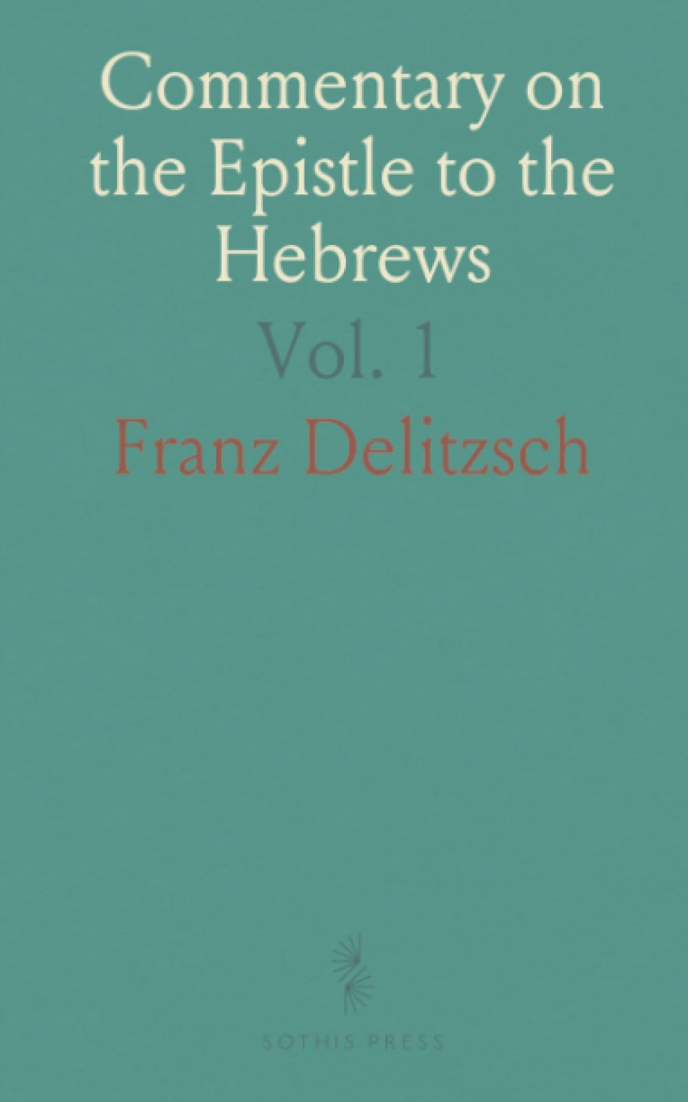 Commentary on the Epistle to the Hebrews