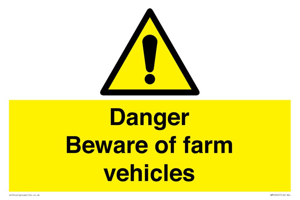 Danger Beware of farm vehicles Sign - 300x200mm - A4L