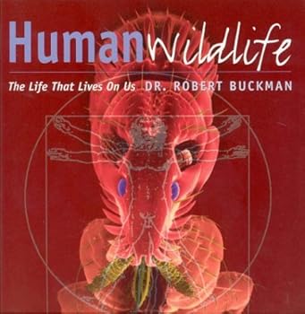 Paperback Human Wildlife (The Life that Lives On Us) Book