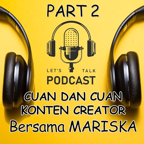 EPS#53 : Tips Cara Dapat Cuan Di Youtube