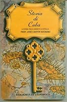Storia di Cuba. La Sfida tra il Giogo e la Stella 9597054272 Book Cover