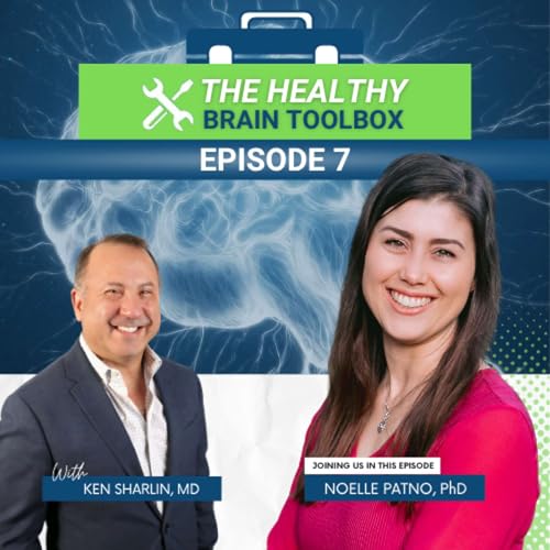 Ep 7 | Gut Health Fuels Brain Power with Noelle Patno PhD