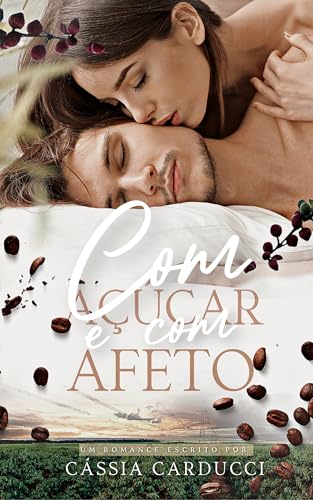 Com açucar e com afeto