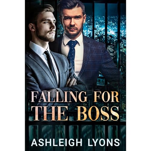 Falling For The Boss Audiobook By Ashleigh Lyons cover art