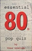 Essential 80s Pop Quiz 0953412407 Book Cover