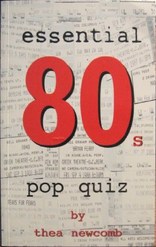 Essential 80s Pop Quiz 0953412407 Book Cover