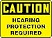 CAUTION HEARING PROTECTION REQUIRED (2 Pack)