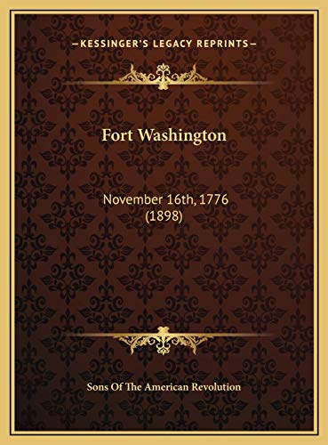 Fort Washington: November 16th, 1776 (1898)
