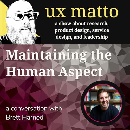 『Maintaining the Human Aspect — A conversation with Brett Harned — E21』のカバーアート