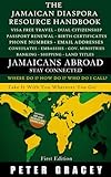 Jamaicans Abroad - Stay Connected: The Jamaican Diaspora Resource Handbook