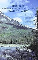 Design of Networks for Monitoring Water Quality 0918334519 Book Cover