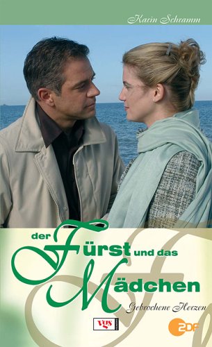 Der Fürst und das Mädchen Bd. 4: Gebrochene Herzen.