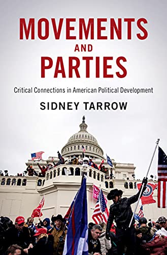 Movements and Parties: Critical Connections in American Political Development (Cambridge Studies in Contentious Politics)