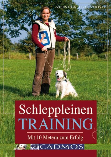 Mit 10 Metern zum Erfolg: Schleppleinentraining - so geht's
