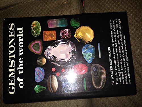 Gemstones of the World, Sterling Publishing Rep... B00LE05LFE Book Cover