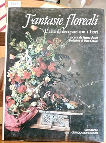 Fantasie floreali l'arte di decorare con i fiori