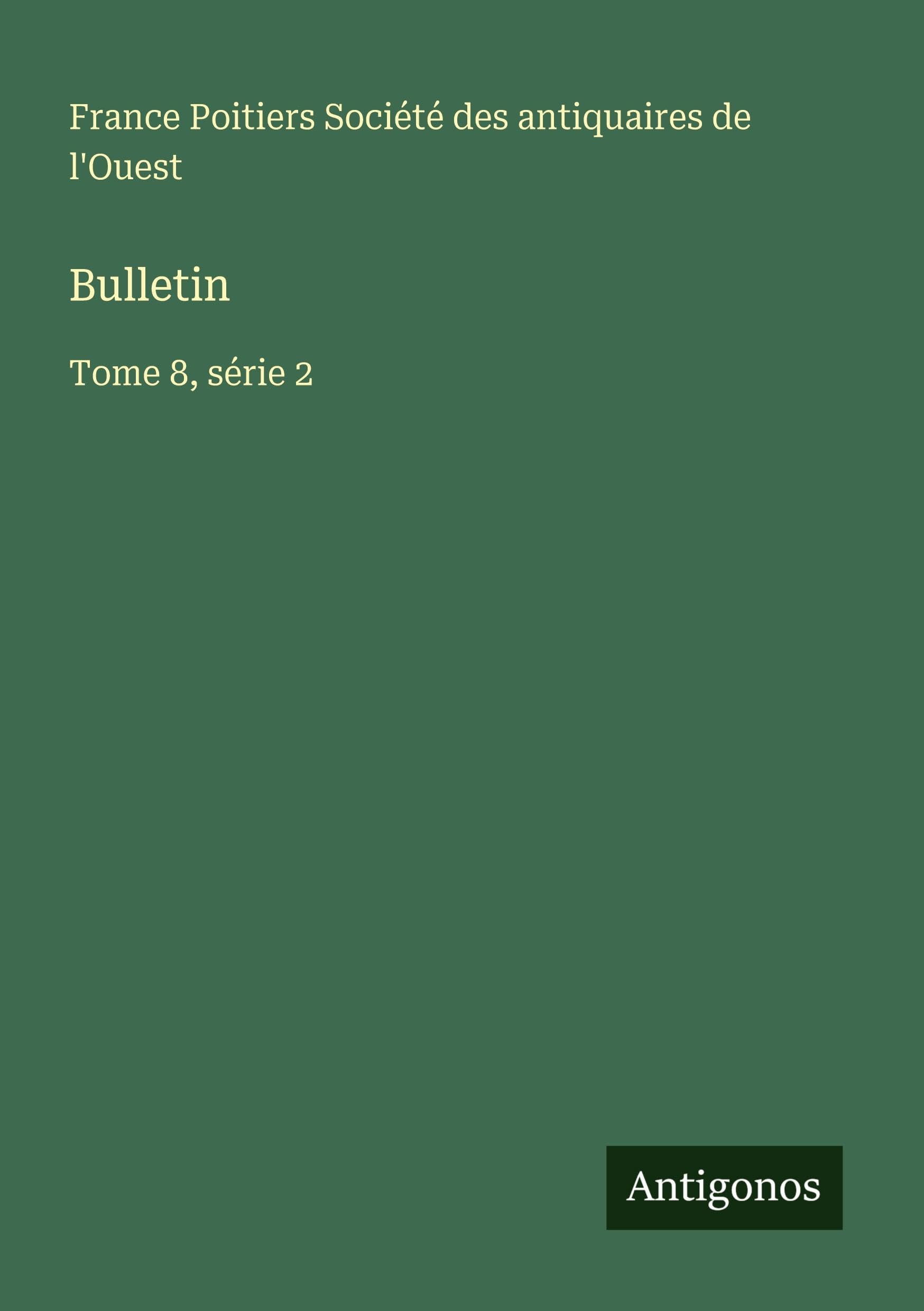 Bulletin: Tome 8, série 2