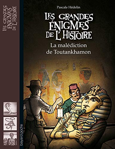 Télécharger La malédiction de Toutankhamon : Le mystère de Toutankhamon (Les grandes énigmes de l'Histoire) livre En ligne