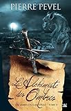  L\'Alchimiste des Ombres: Les Lames du Cardinal, T2
