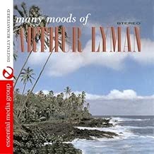 Many Moods Of Arthur Lyman Digitally Remastered - coolthings.us