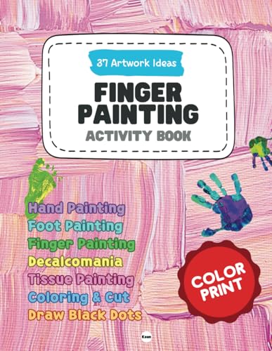 Finger Painting Activity Book for Kids: 37 Artwork Ideas for Toddlers, Ages 4-8 image 2