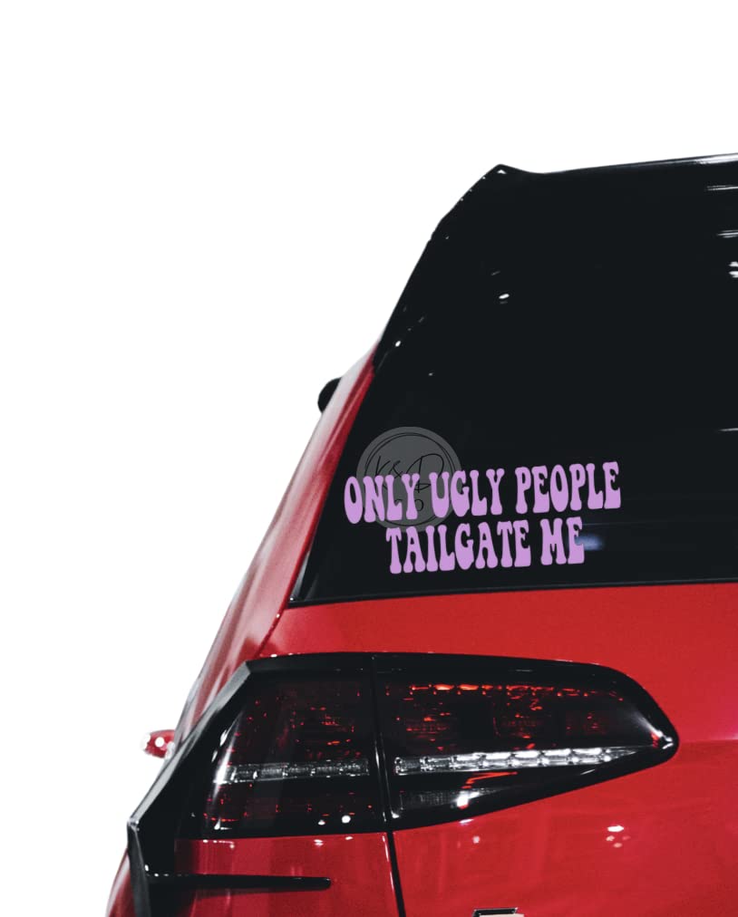 retro Only Ugly People Tailgate Me Car Decal | Funny Car Decal | Car Window Decal | Gift for Friend | Bumper Sticker | Mirror Decal | Funny Gift (7 inch)