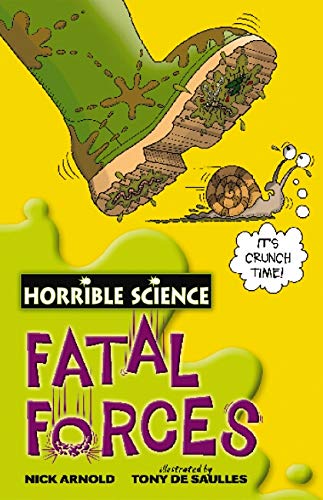 Horrible Science: Fatal Forces