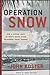 Operation Snow