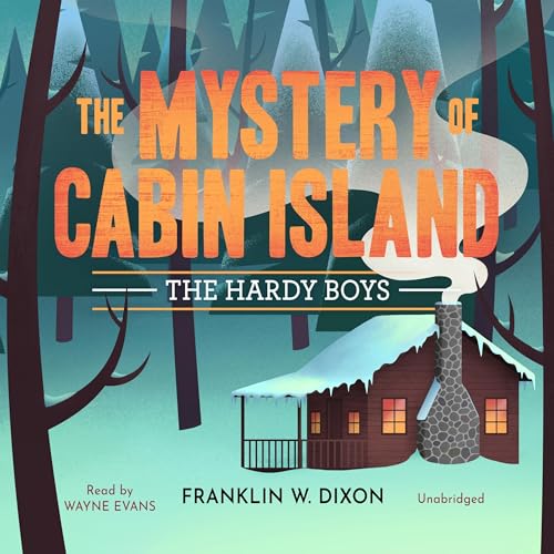 The Mystery of Cabin Island by Franklin W. Dixon episode artwork