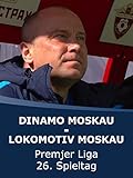  Dinamo Moskau - Lokomotiv Moskau