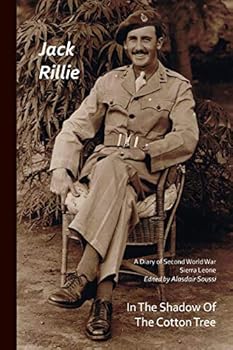 In the Shadow of the Cotton Tree: A Diary of Second World War Sierra Leone