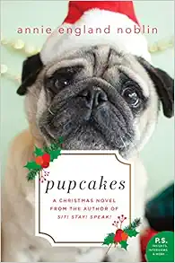Pupcakes: A Christmas Novel book cover
