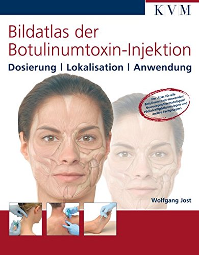 Preisvergleich Produktbild Bildatlas der Botulinumtoxin-Injektion: Dosierung / Lokalisation / Anwendung