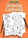 Drawing Cartoons (FIRST STEP SERIES)