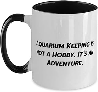 Sarcastic Aquarium Keeping Two Tone 11oz Mug, Aquarium Keeping is not a Hobby, Gifts For Friends, Present From, Cup For Aquarium Keeping