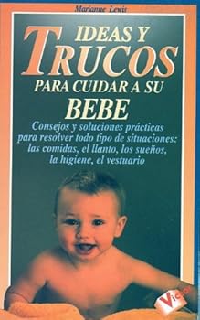 Paperback Ideas y Trucos para Cuidar su Bebé (Spanish Edition) [Spanish] Book