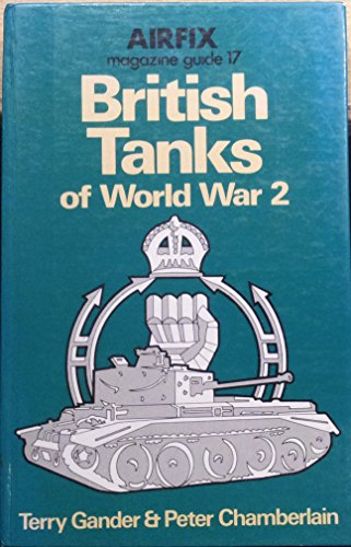 "Airfix Magazine" Guide 17: British Tanks Of World War 2