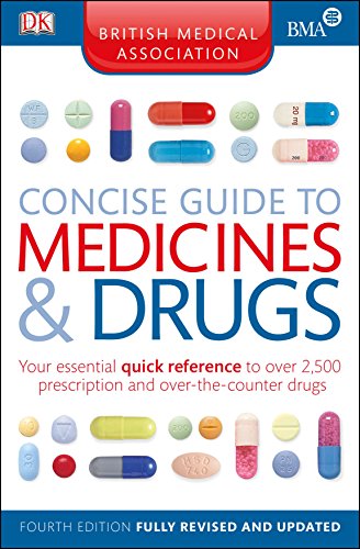 Bma Concise Guide to Medicine and Drugs.