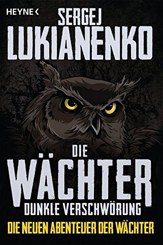 Die Wächter - Dunkle Verschwörung: Roman (Die neuen Abenteuer der Wächter, Band 2) Die Wächter - Dunkle Verschwörung: Roman (Die neuen Abenteuer der Wächter, Band 2)