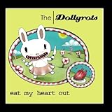 Eat My Heart Out (Plus B-sides)