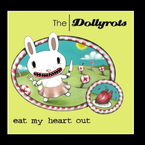 Eat My Heart Out (Plus B-sides)