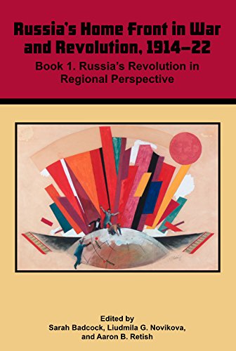 Buy Russian Home Front in War and Revolution, 1914-22: Book 1. Russia's Revolution in Regional Perspective — BookShops.in