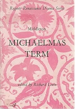 Paperback Michaelmas Term (Regents Renaissance Drama) Book